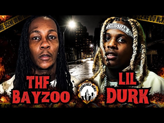 THF Bayzoo Statements | Lil Durk Gave Feds Phone 😱