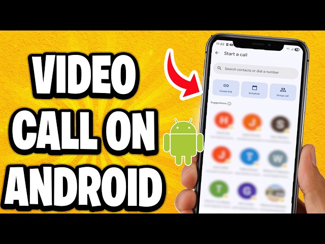 How To Video Call On Android - Tutorial