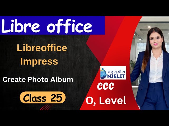 Create Photo Album in LibreOffice Impress | O level Computer Course Classes Online