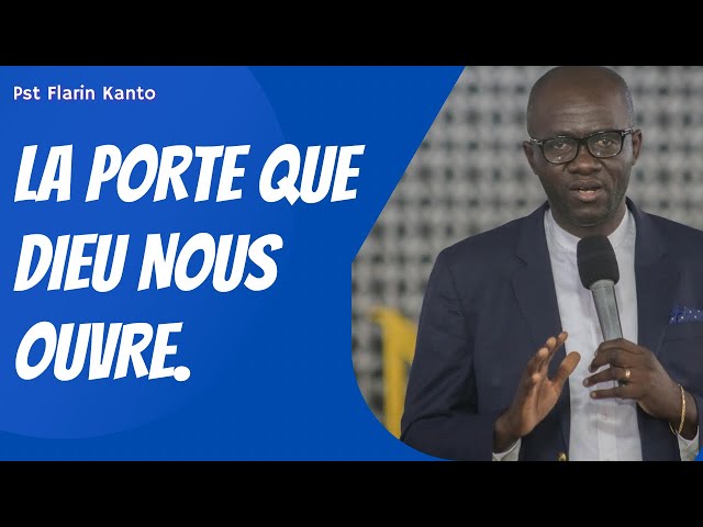 THE DOOR THAT GOD OPENS FOR US. Pst Flarin Kanto