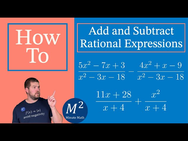 How to Add and Subtract Rational Expressions | Minute Math