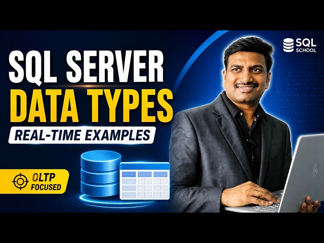SQL Server Data Types Explained with Real-Time Examples