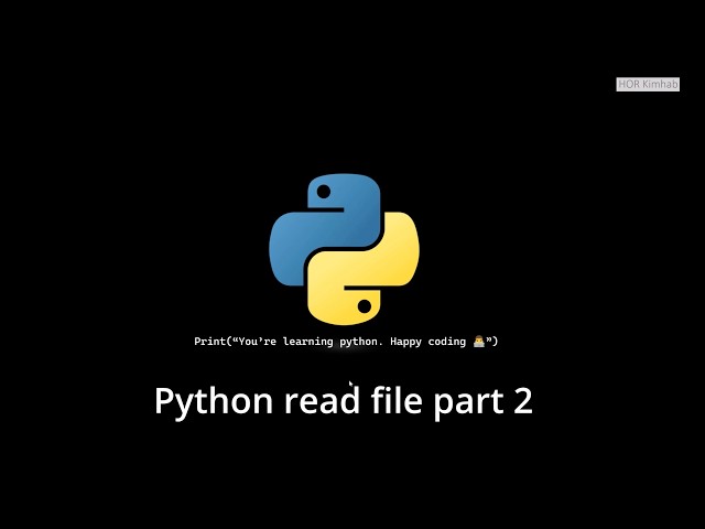 រៀន python - Python read files part 2 - #pythonkhmer