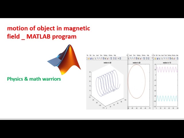 motion of object in magnetic field   matlab program