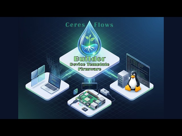 CeresFlows | Firmware Builder & Template Builder — Add Any Sensor, No Coding