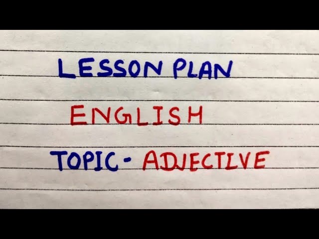 Lesson Plan ||English|| Topic- Adjective|| adjective lesson plan in english||