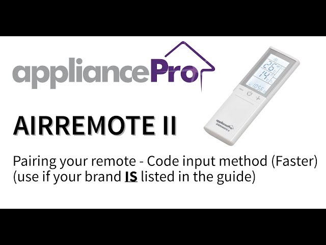 appliancePro AIRREMOTEII Universal air conditioner remote setup guide - Code input method