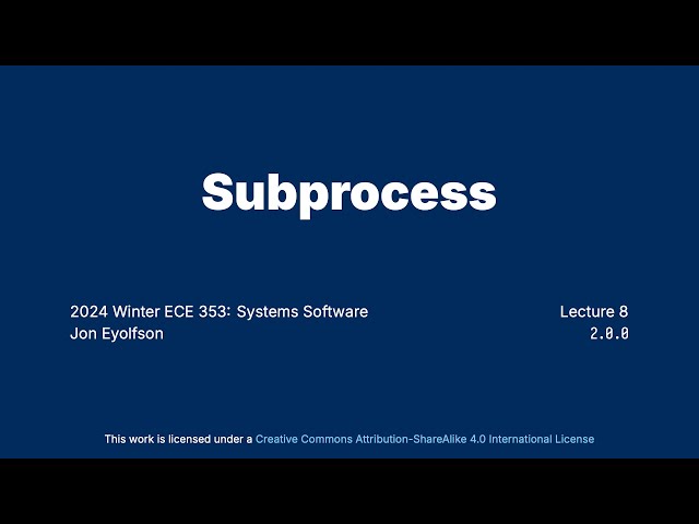 "Subprocess" Operating Systems Course at University of Toronto