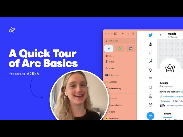 Arc Browser | A Quick Tour of Arc Basics