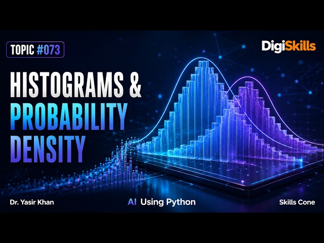 Histograms & Probability Density | Artificial Intelligence using Python Topic #073 - Skills Cone