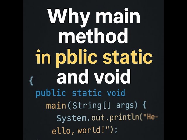 Why main method in public static and void