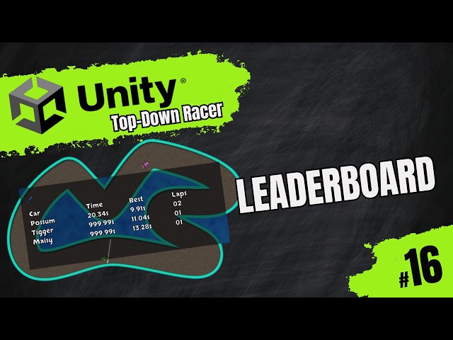End-of-Race Leaderboard — Unity 2D Racer (#16)