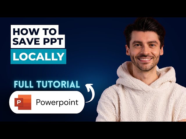 How to Save PPT Locally in Microsoft PowerPoint [2026 Full Guide]