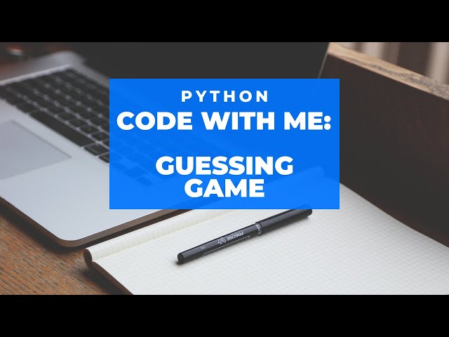 Code with Me | Guessing Game Example | Python Basics