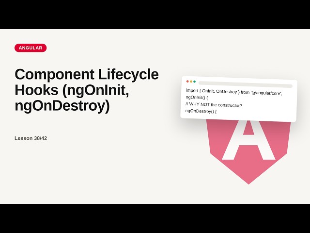 Angular - Web development basic Series: Component Lifecycle Hooks (ngOnInit, ngOnDestroy)