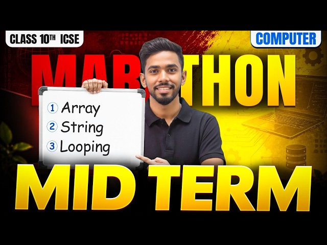 ICSE Class 10 Computer Mid Term Marathon 2026 | Half Yearly Exam 2026 | Array, String & Looping