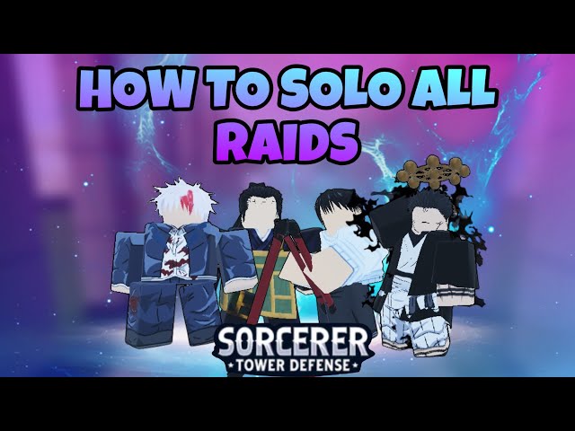 How To Solo All Raids In Sorcerer Tower Defense