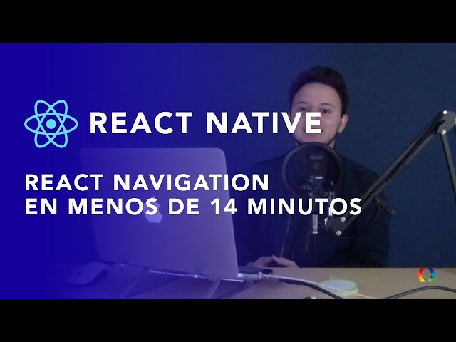 APRENDE A USAR REACT NAVIGATION CON REACT NATIVE | Alejandro Vázquez