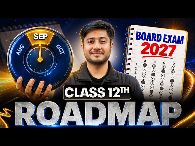Class 12 Roadmap 2027 | Complete Strategy from September to Board 2027 | Class 12 Humanities