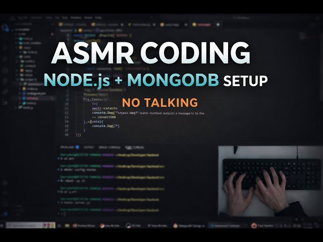ASMR Programming | Node.js + Express + MongoDB Setup (No Talking)