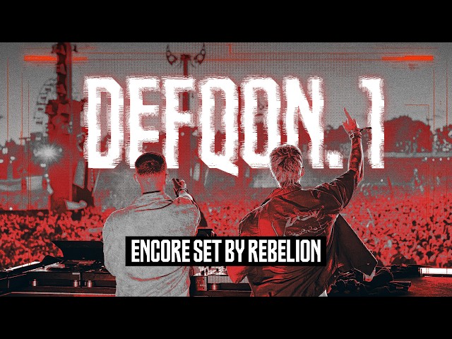 REBELION - DEFQON.1 ENCORE LIVE SET