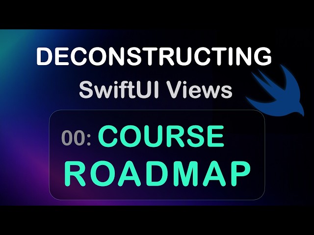 SwiftUI Fundamentals — Course Roadmap & Setup
