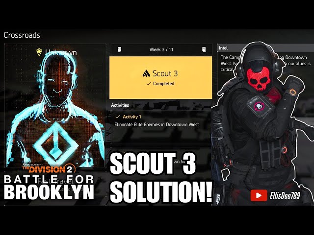 SCOUT 3  WEEK 3 SOLUTION | Crossroads Manhunt Y7S1 - Battle for Brooklyn DLC - The Division 2