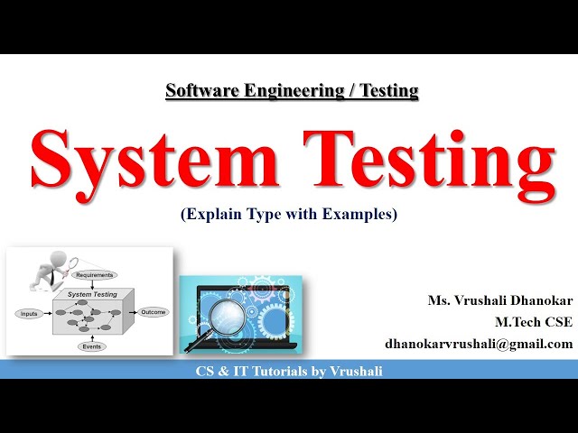 SE 47 : System Testing | Types with Examples   #softwaretesting @csittutorialsbyvrushali