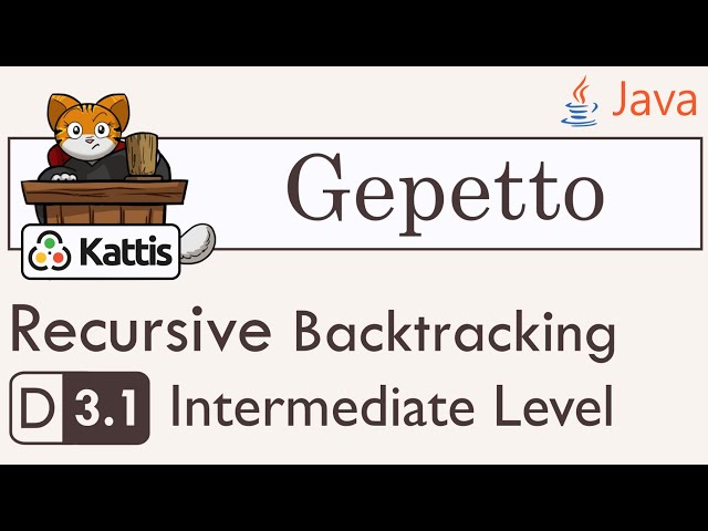 CP-3.003 - Recursive Backtracking - Geppetto (Kattis)