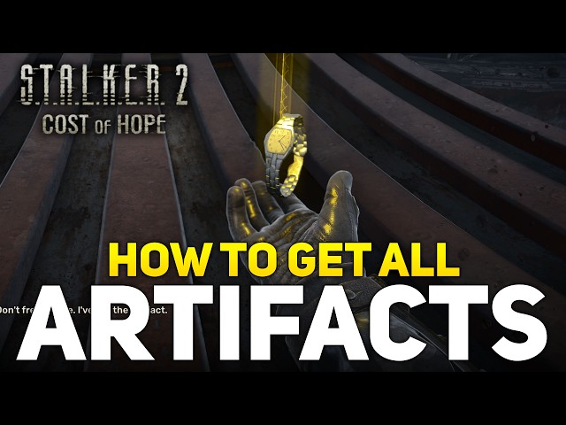 Stalker 2 Cost of Hope - All 4 Unique Artifact Locations (The Forgotten Quest)