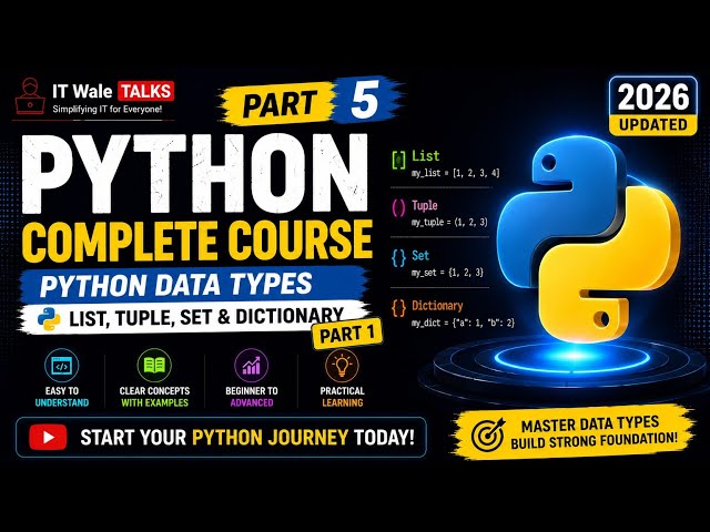 Python Complete Course Part 5 | Python Data Types | List, Tuple, Set & Dictionary part 1