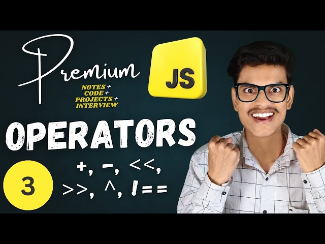 JavaScript Operators: Full Breakdown with practice questions | Premium JavaScript