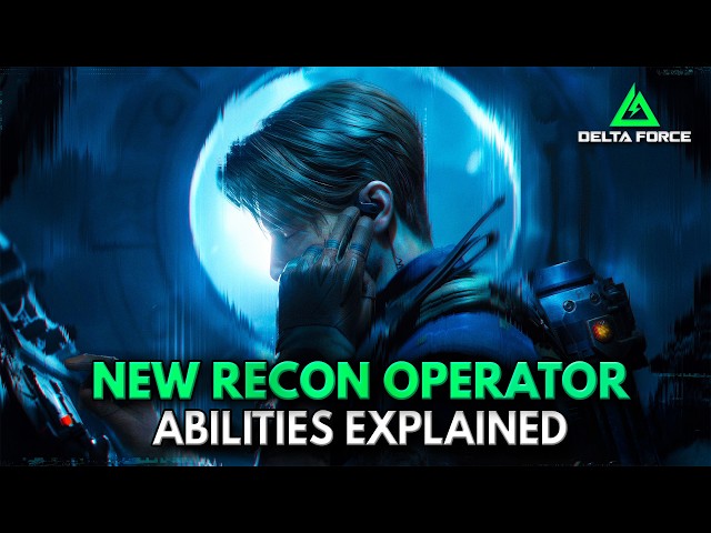 New Recon Operator FULL Breakdown! (Season 9 Delta Force Leaks)