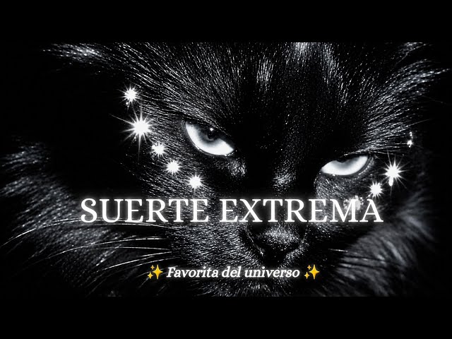 ☆ SUERTE EXTREMA · FAVORITO/A DEL UNIVERSO | Subliminal PODEROSO 🪄 Por Qué Soy Tan Afortunado/a? 🍀