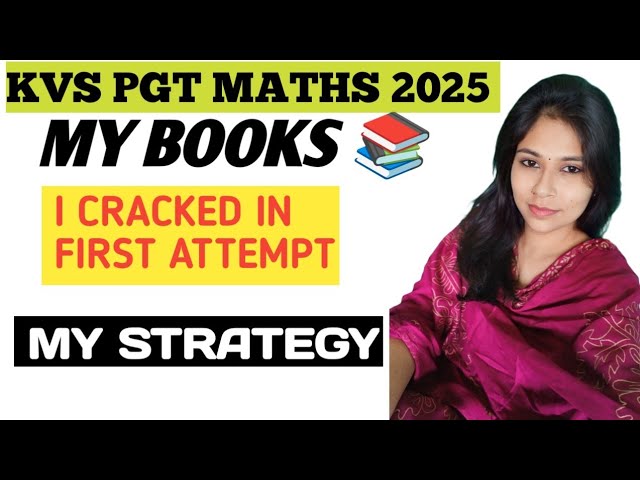 BEST BOOKS 📚 || CRACK KVS PGT MATHS EXAM || HOW TO CRACK  KVS PGT 2025 || TIPS TO CRACK KVS PGT