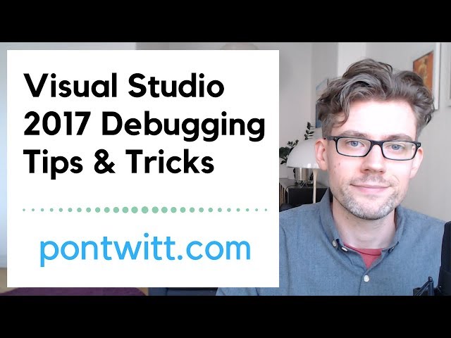 Visual Studio Debugging Tips and Tricks