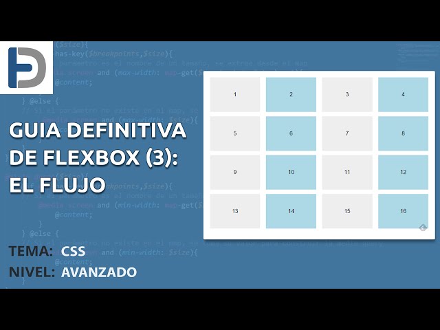 Guia definitiva de Flexbox (3) - Controlar el flujo