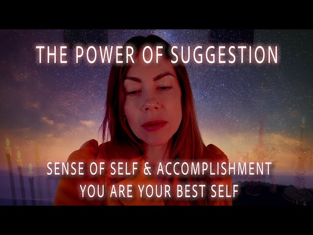 Program Your Self Image | Power of Suggestion | Best Self Attunement