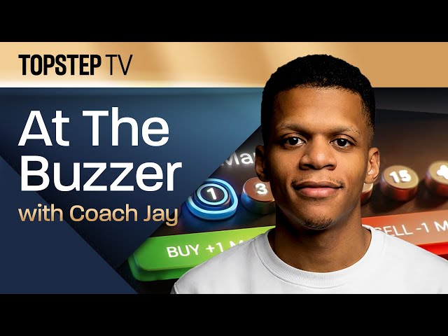 Topstep TV: At the Buzzer with Coach Jay - Live Futures Day Trading Recap (6/2/26)