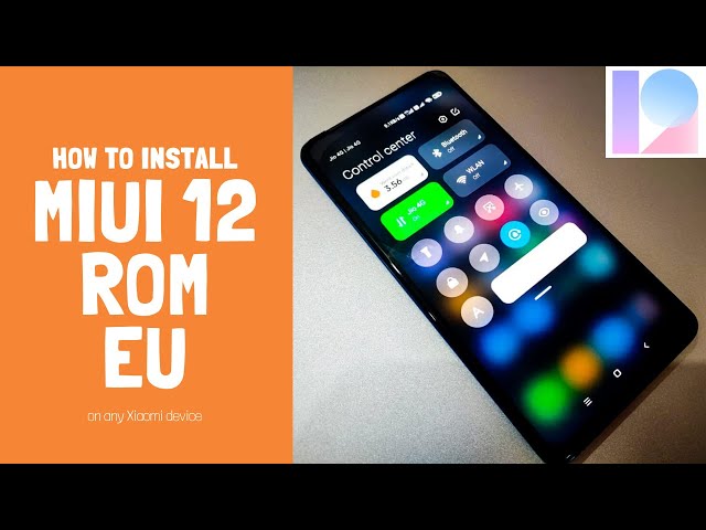 How to Install MIUI 12 EU ROM on any Xiaomi device | Clean Flash Guide