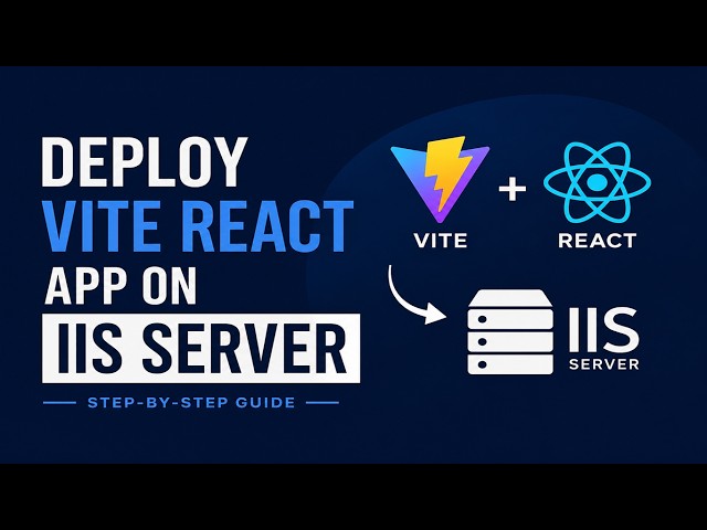 How to Deploy Vite React App on IIS Server | Step-by-Step Guide