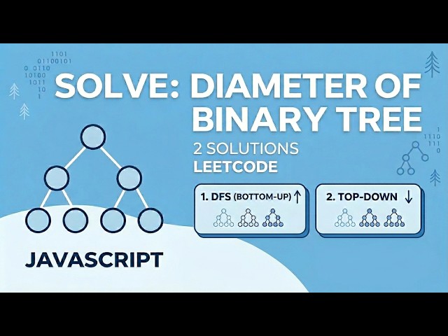 543. Diameter of Binary Tree - LeetCode JavaScript