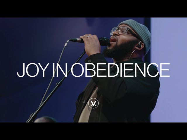 Joy In Obedience – Vineyard Worship (Live Video)