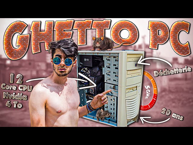 Un PC de RAT meilleur que ton PC de RICHE - feat. La Déchetterie