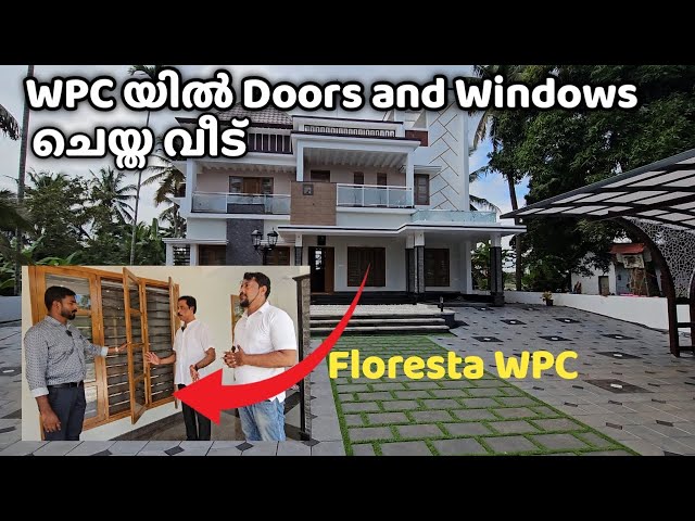 House built with Full Doors and Windows made of Floresta WPC | What are the benefits of WPC?