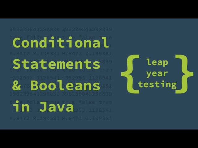 Conditional Statements and Booleans in Java with Android Studio - Leap Year Testing