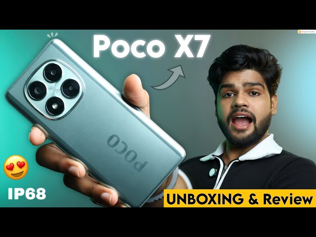 Poco X7 Unboxing & Review 🚀Dimensity 7300-Ultra, IP68 dust & water resistance, 5110mAh large battery