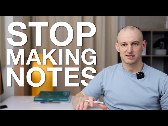 Making Notes Is Holding You Back - Do This Instead