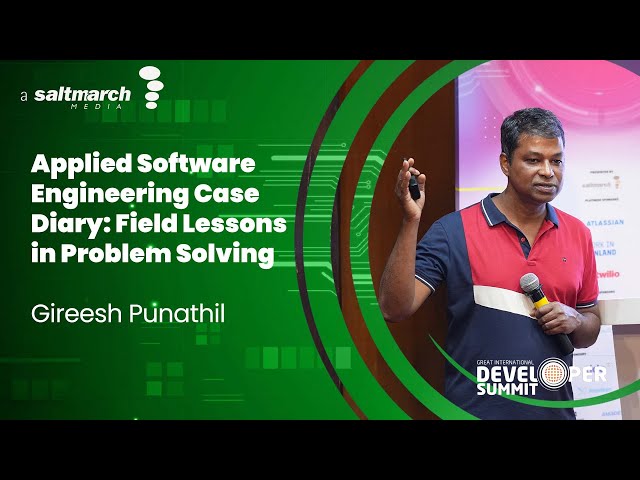 Applied Software Engineering Case Diary: Field Lessons in Problem Solving - Gireesh Punathil