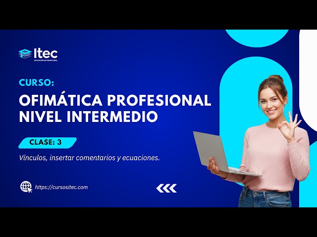 CLASE 03 - OFIMÁTICA PROFESIONAL NIVEL INTERMEDIO (AGO 02-2026)